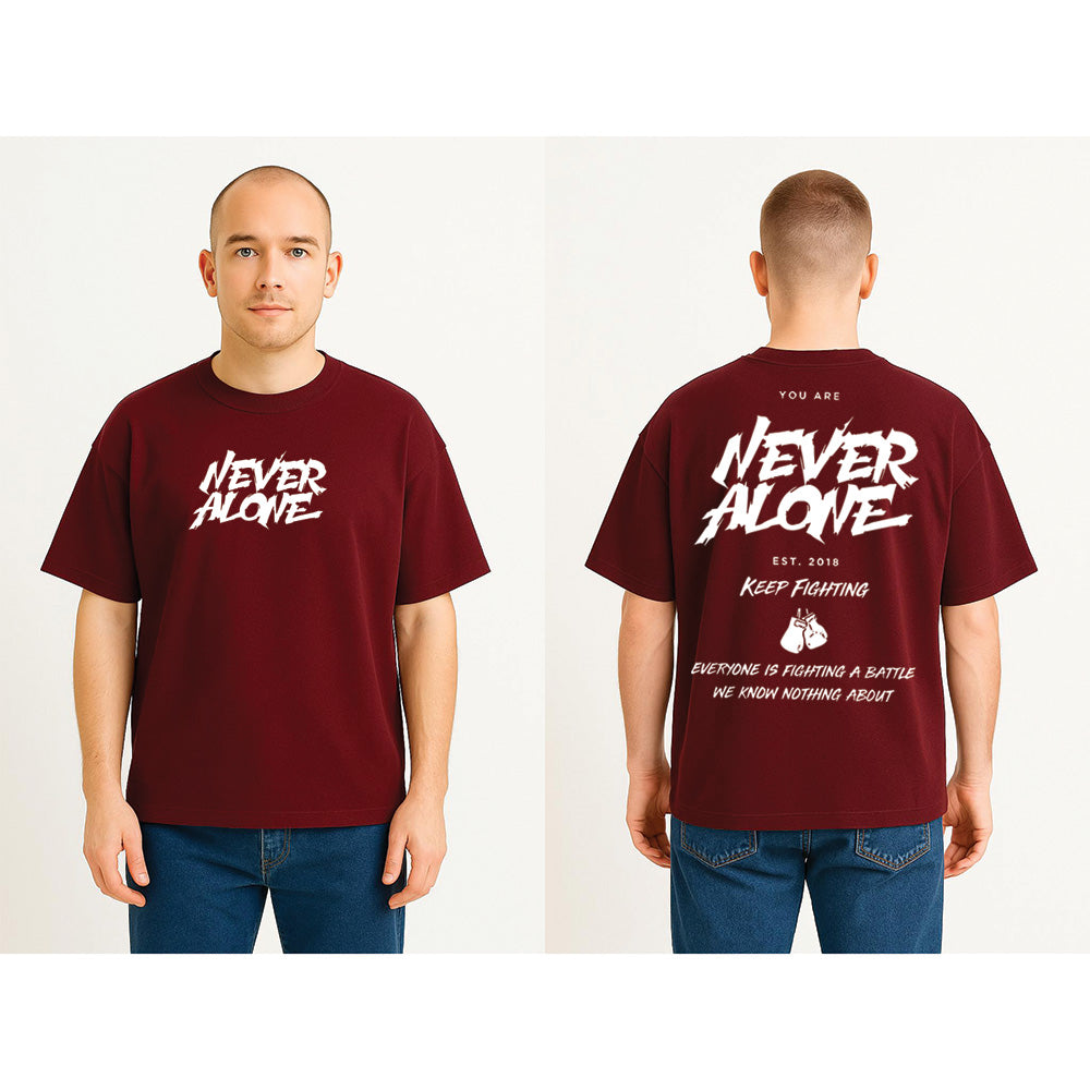 Never Alone Drop Shoulder T Shirt