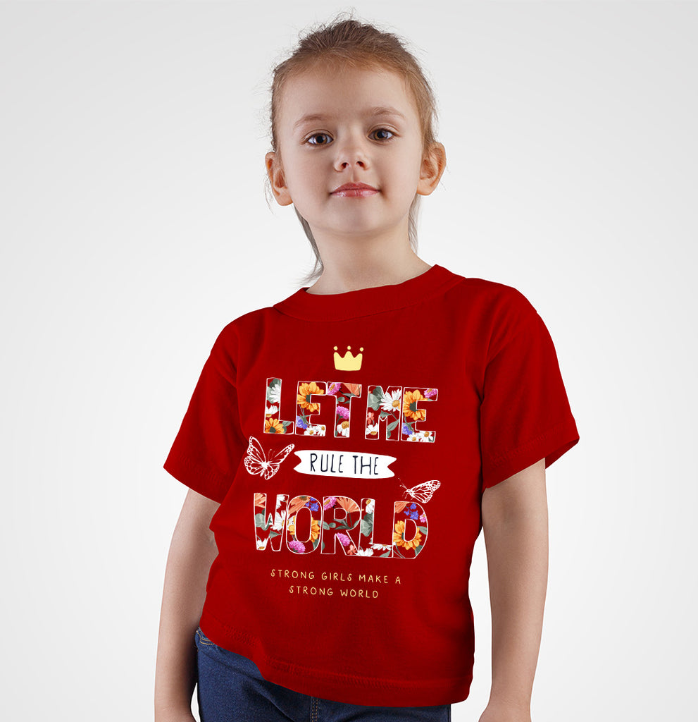 LET ME RULE T-SHIRT