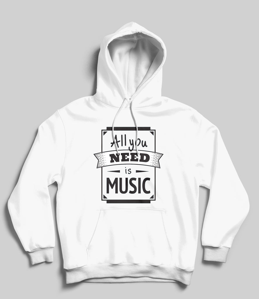 ALL YOU NEED IS MUSIC HOODIE