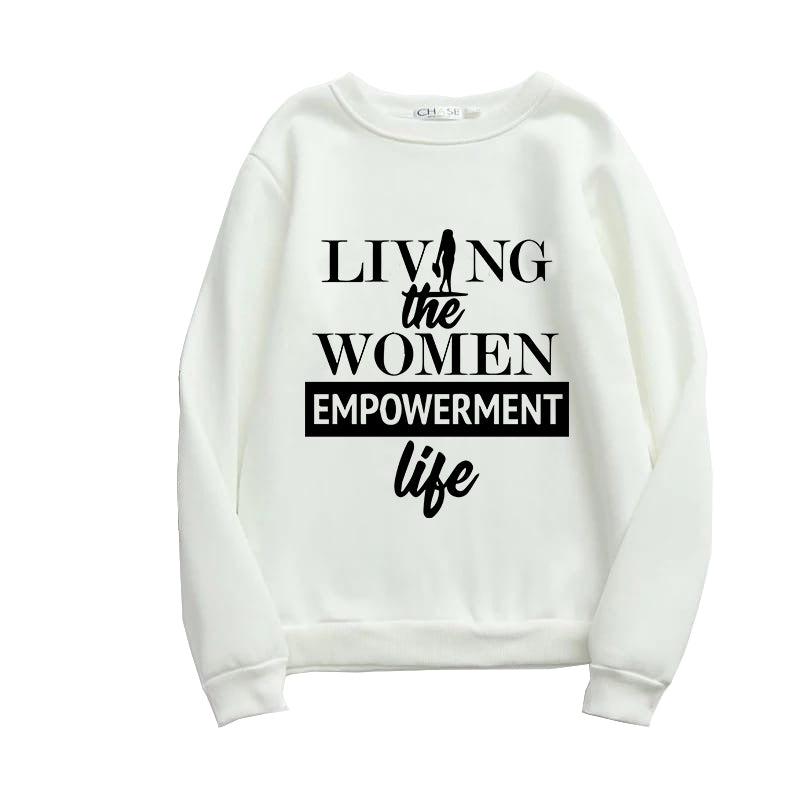 Sweatshirt (LIVING THE WOMEN EMPOVERMENT LIFE)