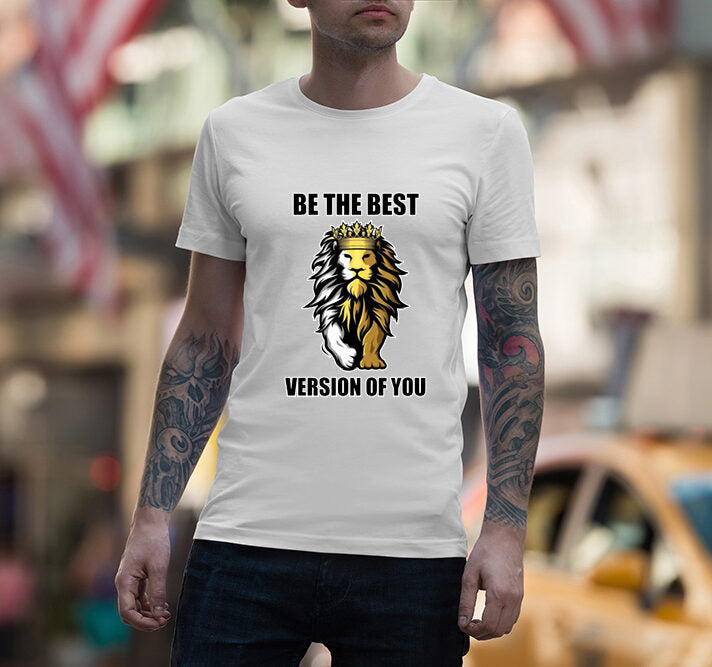 Be The Best Version of you T Shirt
