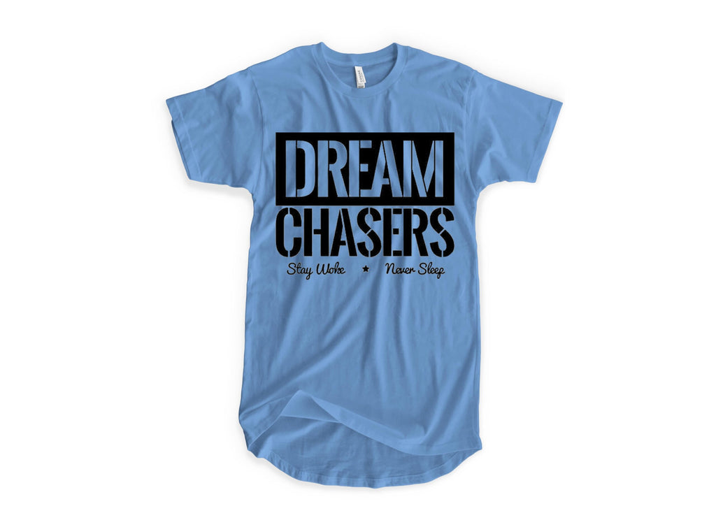 Dream Chaser Stay Wake Never Sleep T Shirt