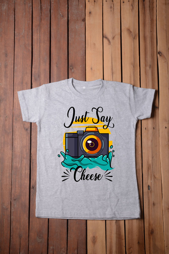 Just Say Cheese T Shirt