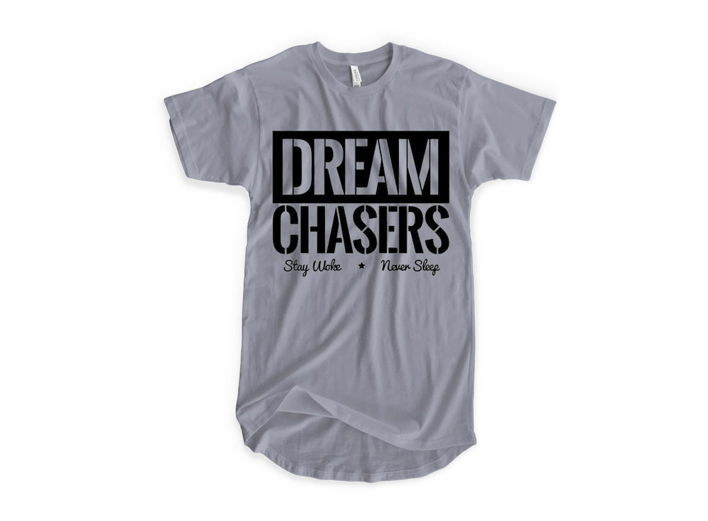 Dream Chaser Stay Wake Never Sleep T Shirt