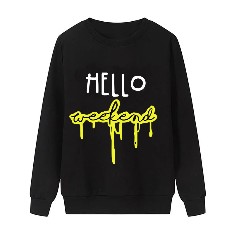 Printed Sweatshirt For Women (HELLO WEEKEND)