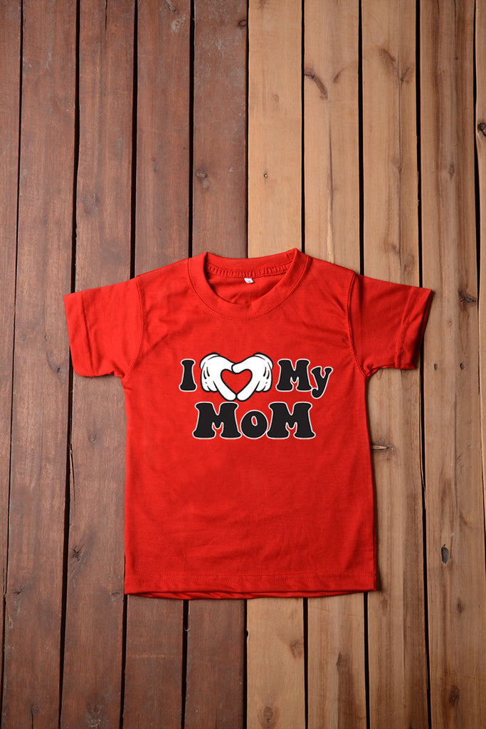 I Love My Mom T Shirt