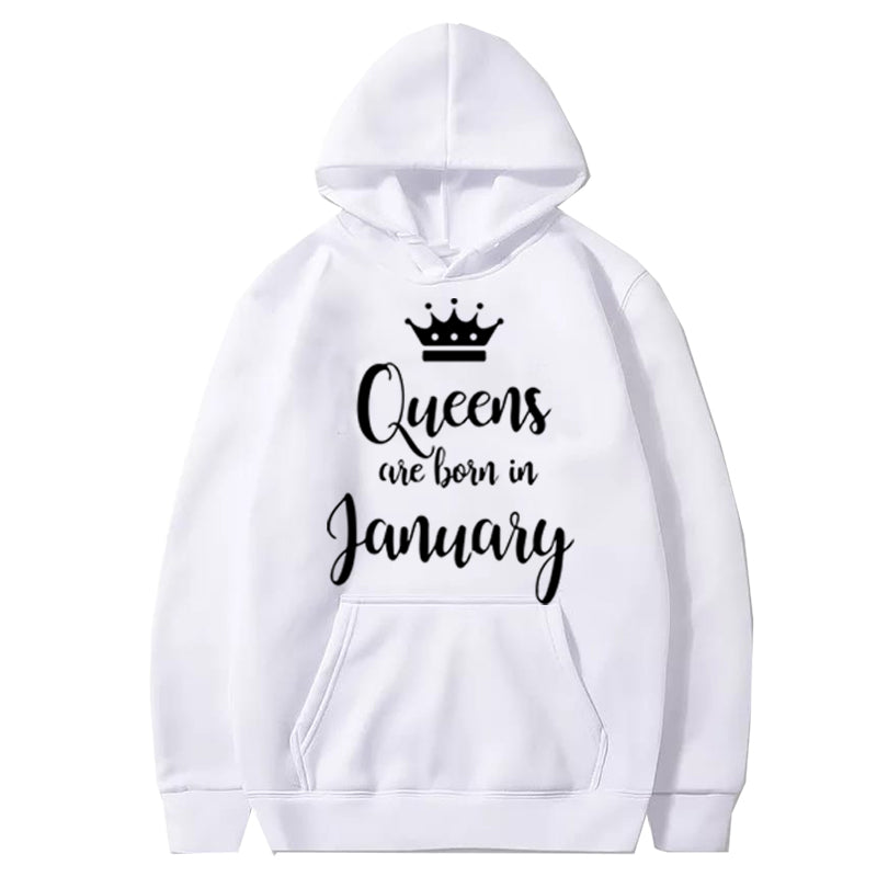 Printed HOODIE For Women (QUEENS ARE BORN IN JANUARY)