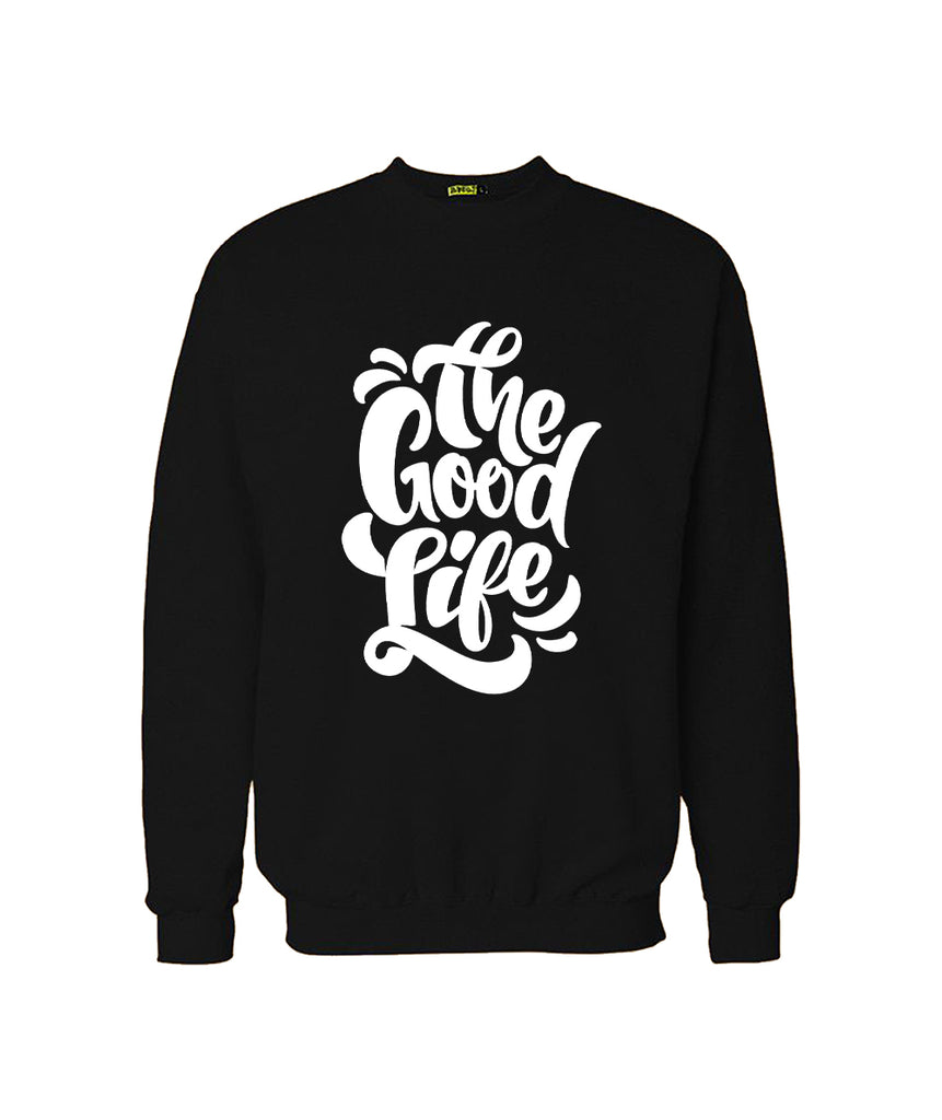 THE GOOD LIFE SWEATSHIRT FOR MEN