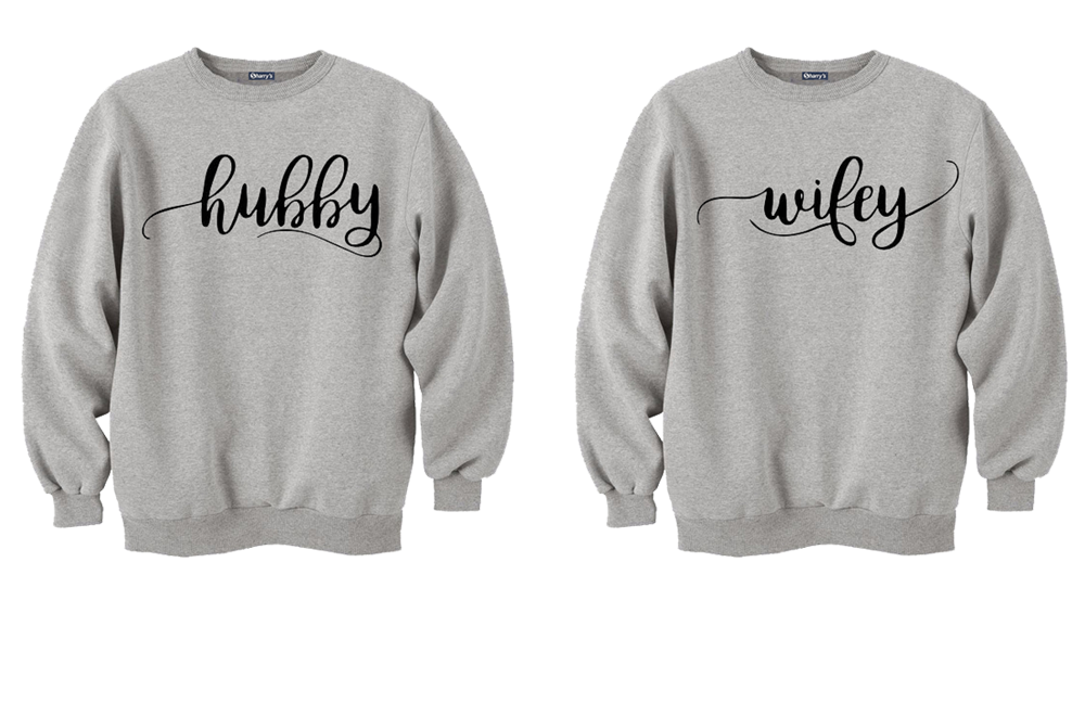 COUPLE SWEAT-SHIRT (hubby wifey)